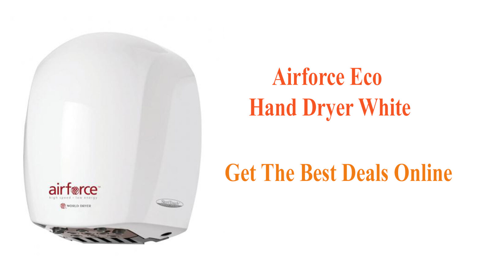 Airforce Eco Hand Dryer Airforce Hand Dryer Specifications & Review